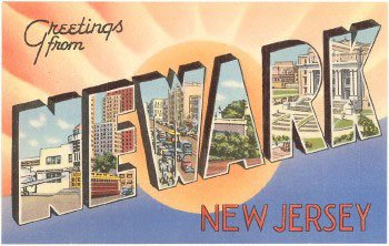Greetings from Newark, NJ!